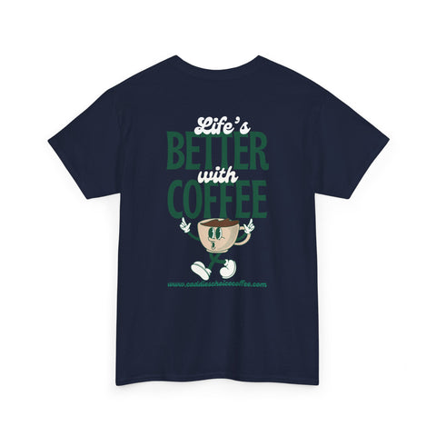 Better Coffee Unisex Heavy Cotton Tee, Coffee Lover Gift, Eco-Friendly T-Shirt, Funny Graphic Tee, Gift for Him/Her, Casual Wear