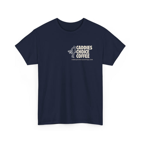 Caddies Choice Coffee Unisex Heavy Cotton Tee - Perfect Gift for Coffee Lovers